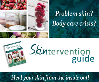 Natural Skin Care - Skintervention Guide