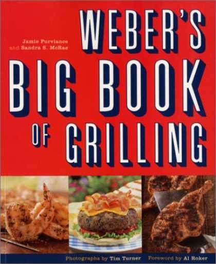Webers Big Book Of Grilling