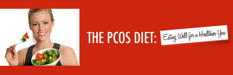 The PCOS Diet – Best Diet for PCOS